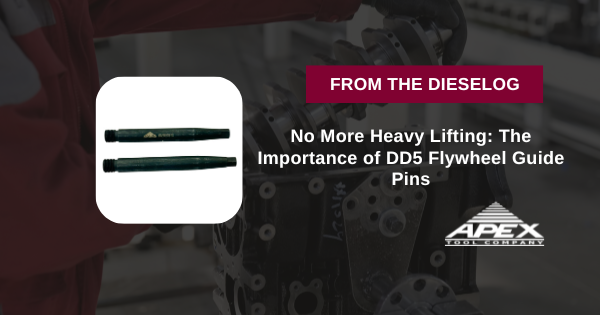 No More Heavy Lifting: The Importance of DD5 Flywheel Guide Pins